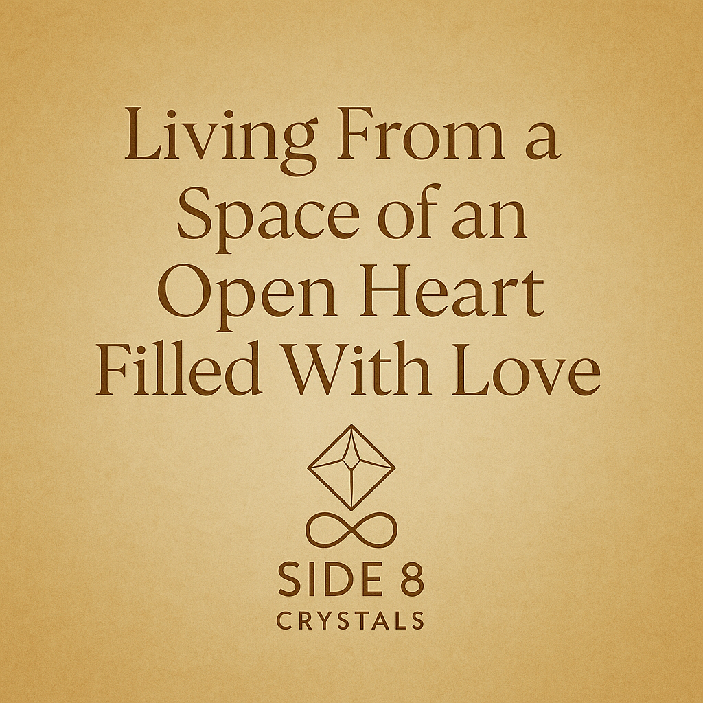Living from an Open Heart Space